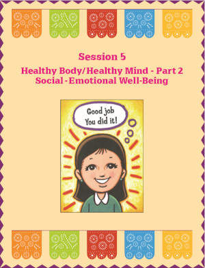 Mini-Session 5: Healthy Body/Healthy Mind – Part 2 Social-Emotional Well-Being course image
