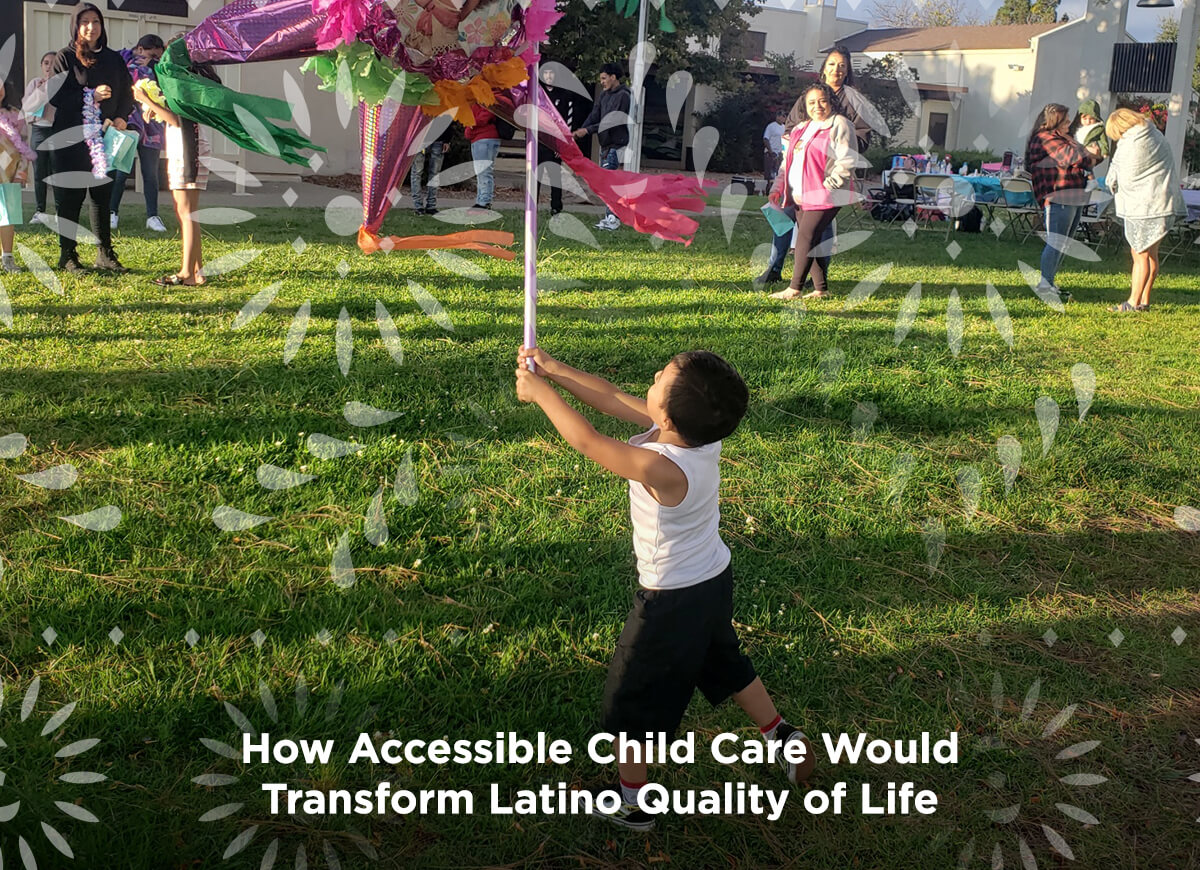 How Accessible Child Care Would Transform Latino Quality of Life