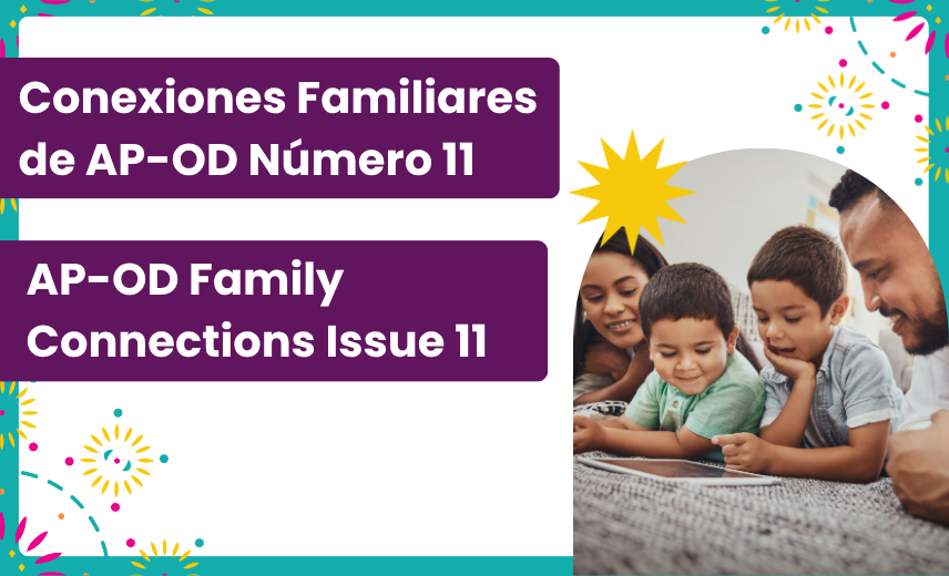 Featured Image for “AP-OD Family Connections Issue 11”